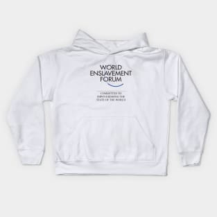 WEF - World Enslavement Forum Kids Hoodie